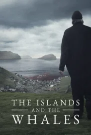 The Islands and the Whales